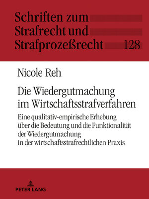 cover image of Die Wiedergutmachung im Wirtschaftsstrafverfahren